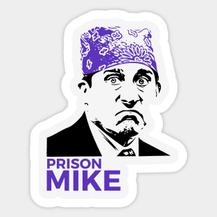 Prison Mike Sticker